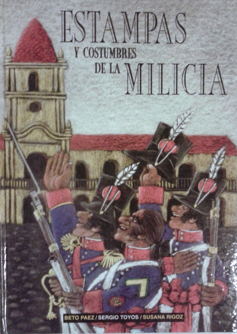 Libro Estampas y Costumbres de la Milicia